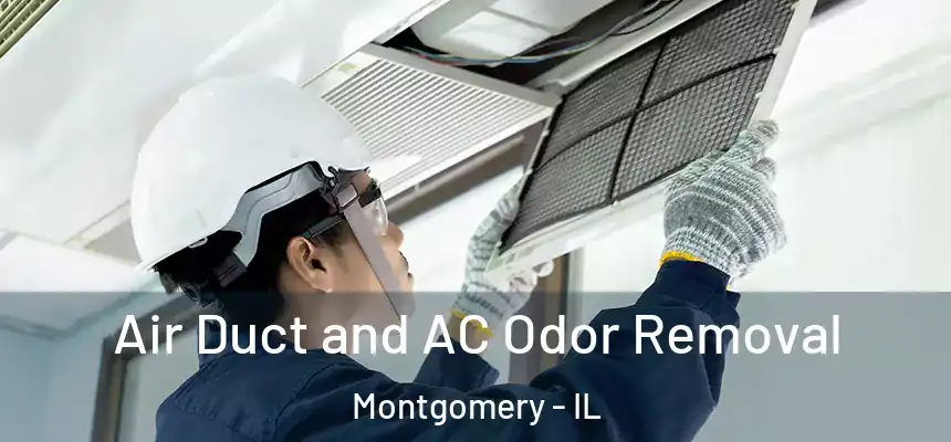  Air Duct and AC Odor Removal Montgomery - IL