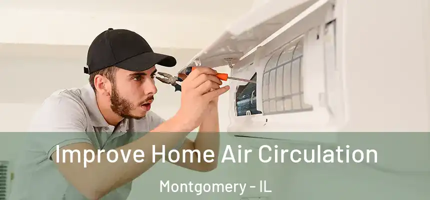  Improve Home Air Circulation Montgomery - IL