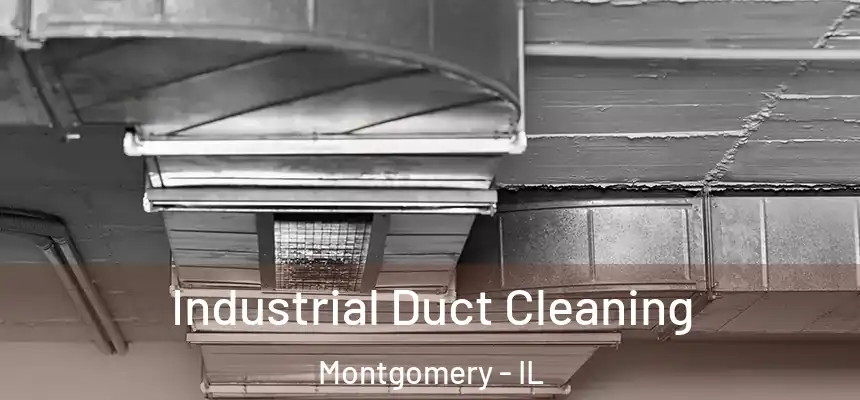  Industrial Duct Cleaning Montgomery - IL