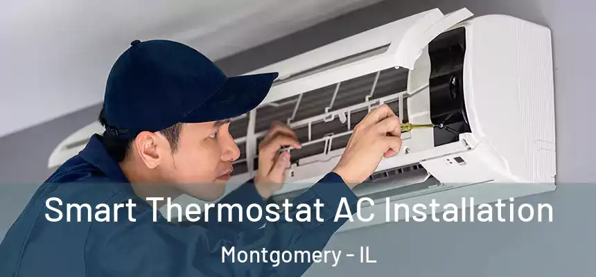  Smart Thermostat AC Installation Montgomery - IL